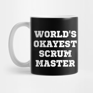 World's okayest scrum master Mug